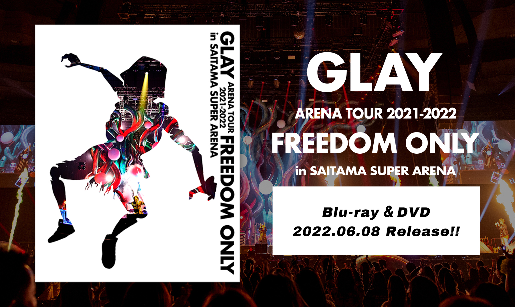 GLAY ARENA TOUR 2021-2022 